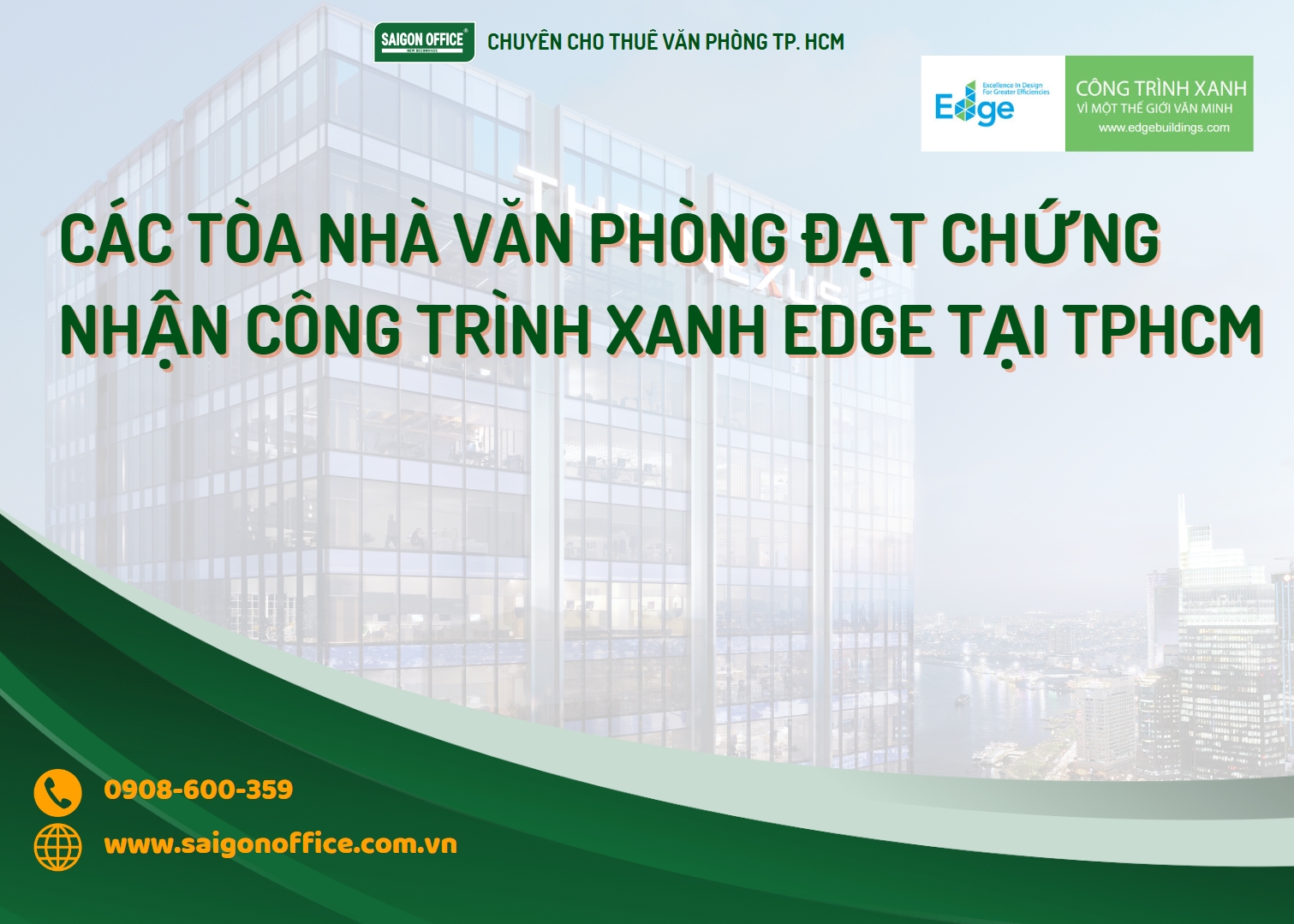 Các tòa nhà văn phòng nào tại TPHCM đạt chứng nhận EDGE