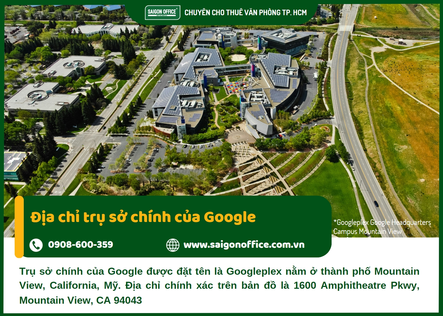 Googleplex đặt tại Mountain View, California, Mỹ