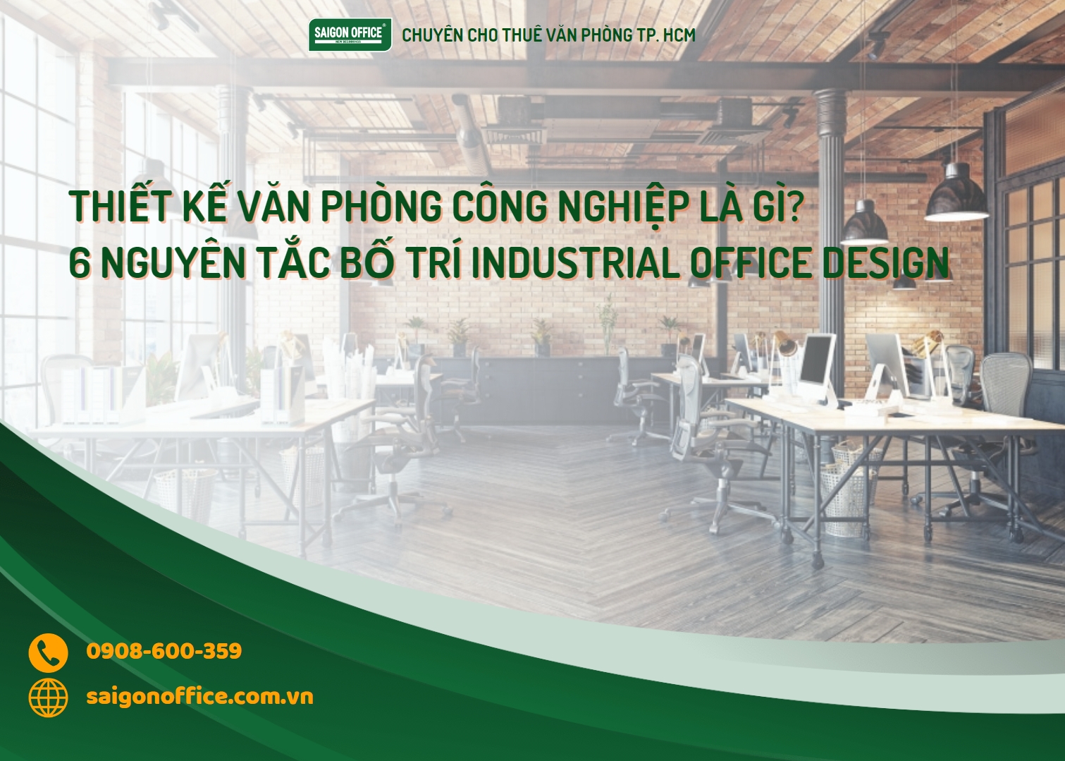 Tìm hiểu về phong cách công nghiệp trong thiết kế văn phòng