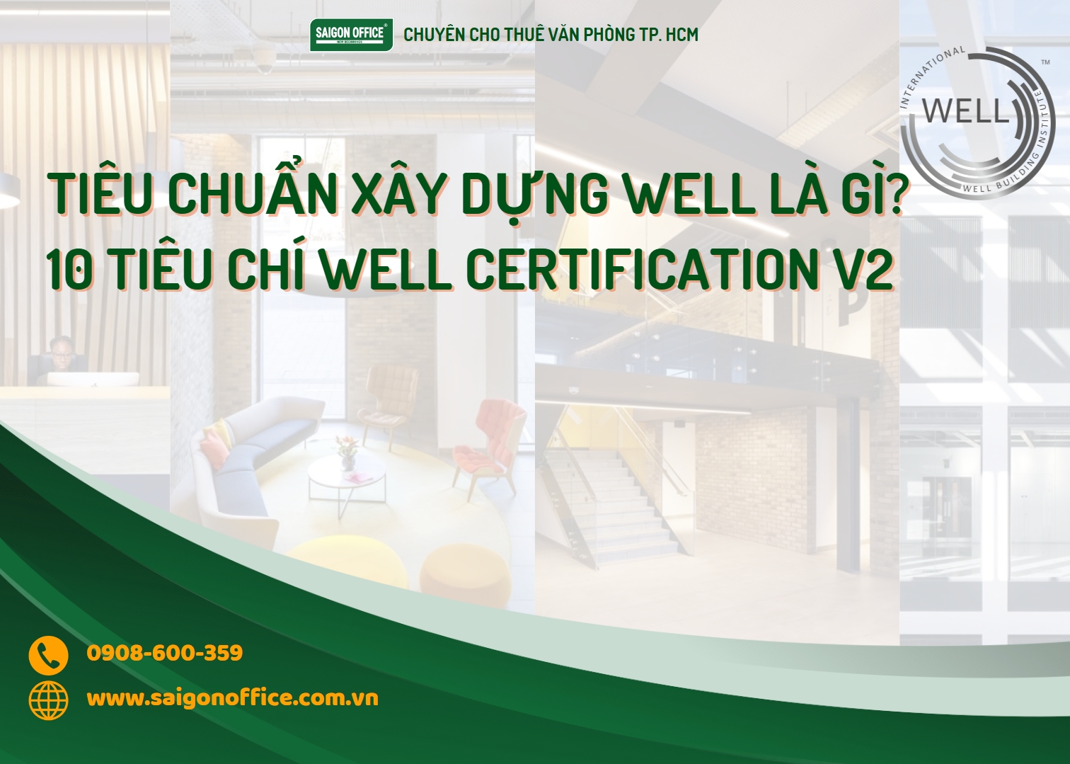 Tìm hiểu về tiêu chuẩn xây dựng WELL