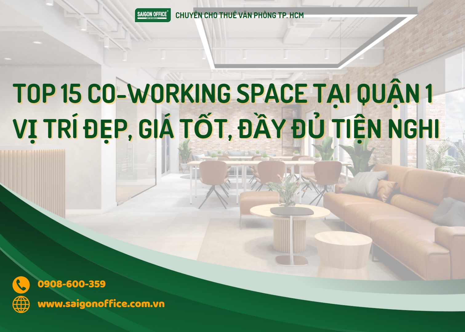 Top 15 coworking space quận 1 tốt nhất