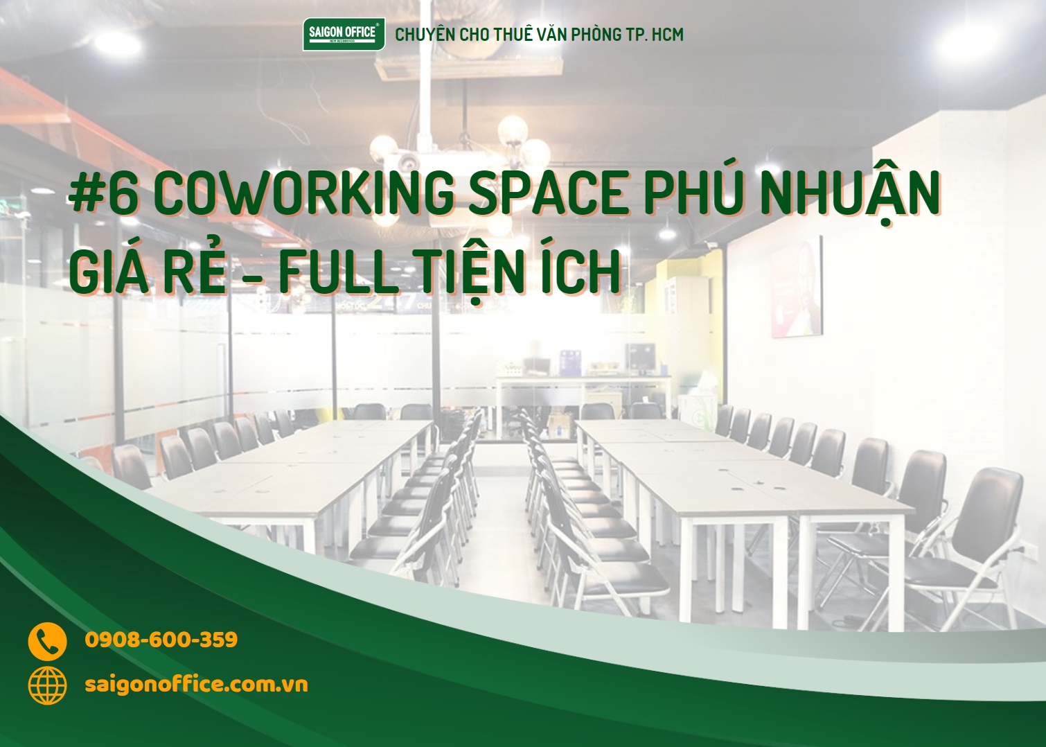 Top 6 coworking space đáng tham khảo tại quận Phú Nhuận