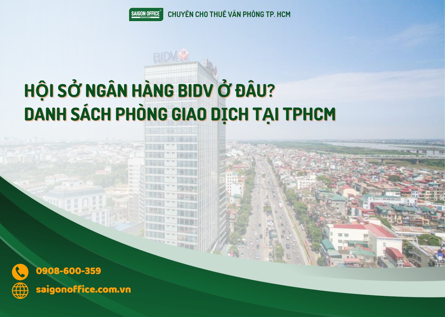 Trụ sở chính BIDV ở đâu? Danh sách phòng giao dịch BIDV tại TPHCM