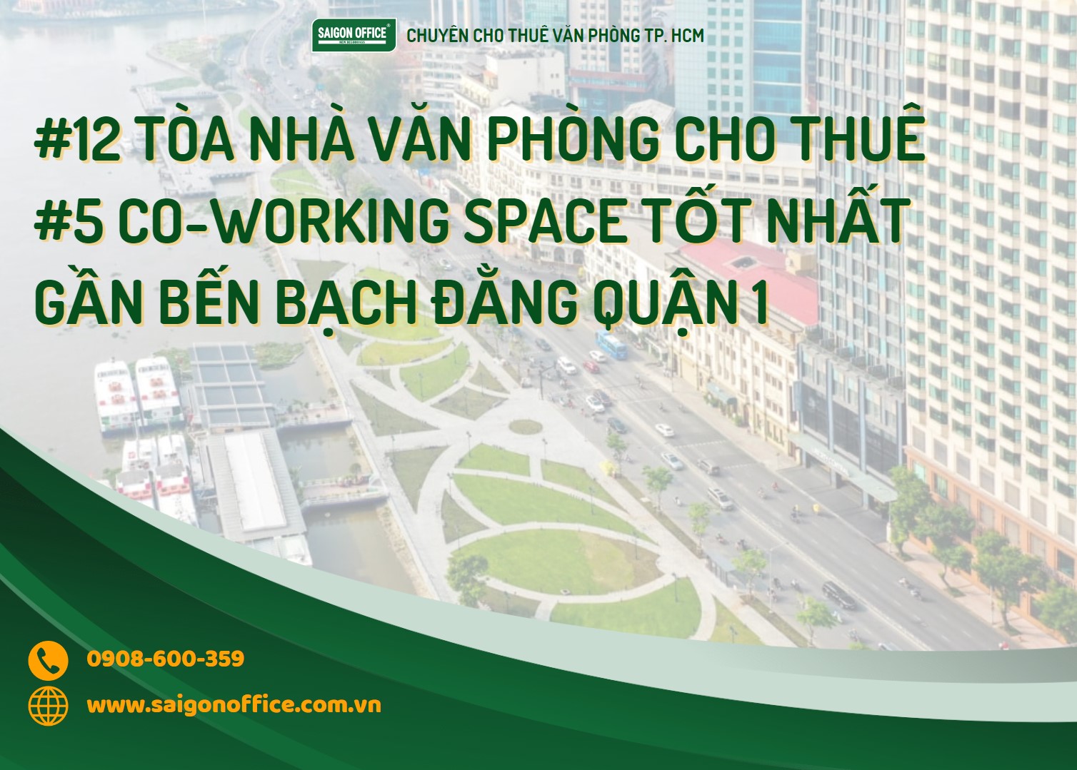 Top văn phòng cho thuê gần Bến Bạch Đằng