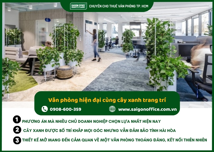 Văn phòng hiện đại kết hợp cây xanh