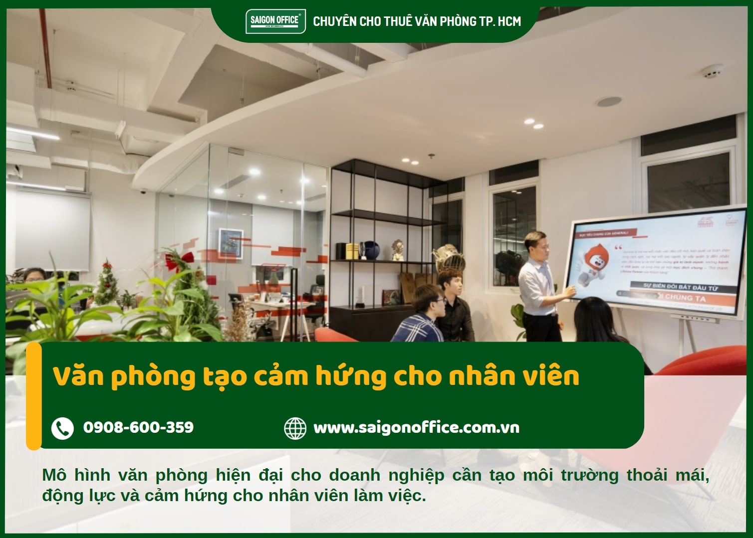 Văn phòng tạo cảm hứng cho nhân viên