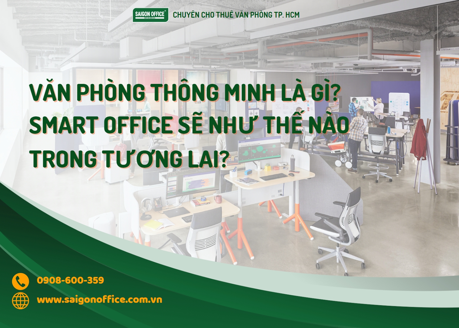 Văn phòng thông minh là gì?  Smart Office sẽ như thế nào trong tương lai?