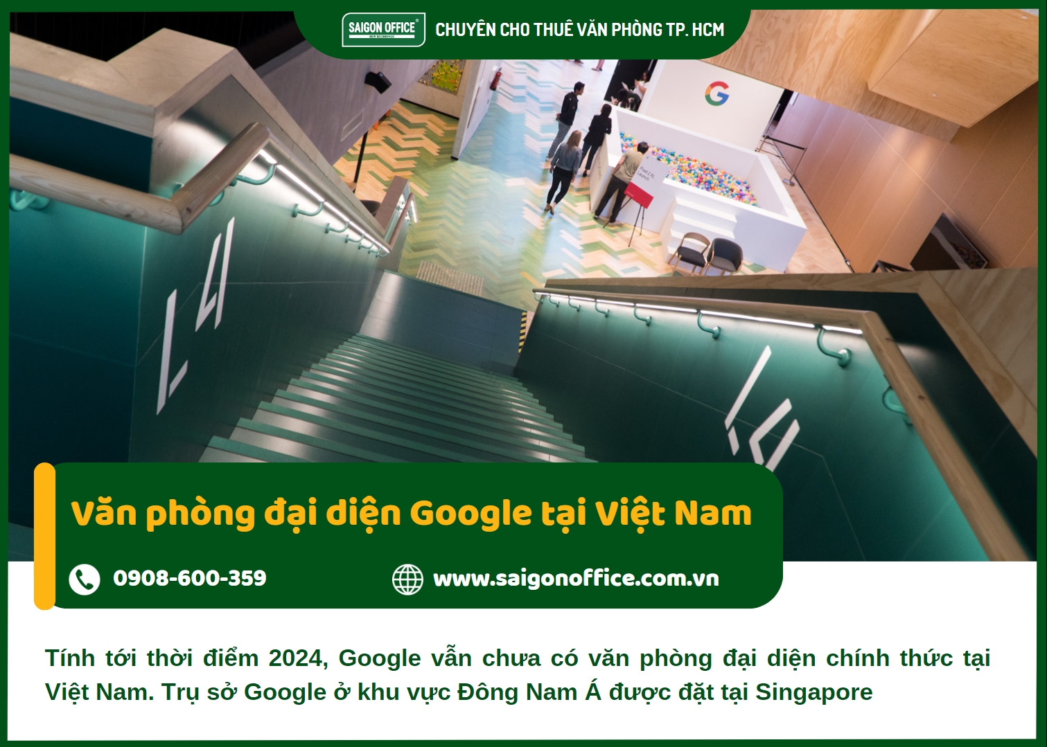 Việt Nam có văn phòng đại diện của Google hay không?